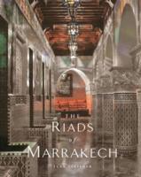 The Riads of Marrakech