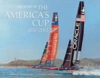 The Story of the America's Cup, 1851-2013
