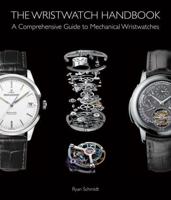 The Wristwatch Handbook