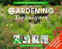 The Royal Horticultural Society's Concise Encyclopedia of Gardening Techniques