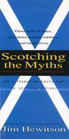 Scotching the Myths