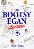 The Bootsy Egan Letters