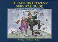 The Senior Citizens' Survival Guide