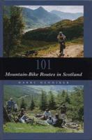 101 Mountain-Bike Routes in Scotland