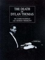 The Death of Dylan Thomas