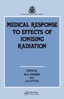 Medical Response to Effects of Ionising Radiation