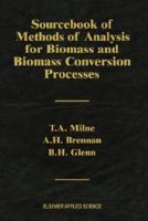 Sourcebook of Methods of Analysis for Biomass and Biomass Conversion Processes