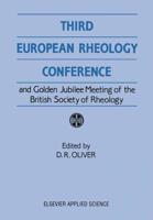 Third European Rheology Conference