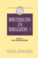 Biodeterioration and Biodegradation