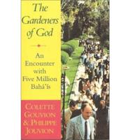 The Gardeners of God