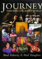 A Journey Through the Baha'i World