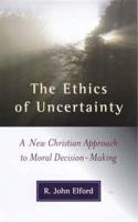 The Ethics of Uncertainty