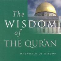 The Wisdom of the Qur'an