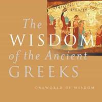 The Wisdom of the Ancient Greeks