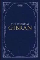 The Essential Gibran