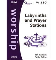 Labyrinths and Prayer Stations