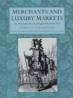 Merchants and Luxury Markets