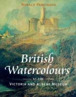 British Watercolours at the Victoria and Albert Museum