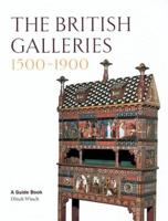 The British Galleries, 1500-1900