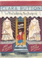 Clara Button And The Wedding Day Surprise