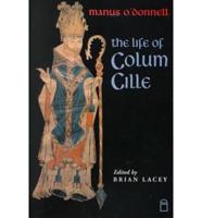 Manus O'Donnell's Life of Colum Cille