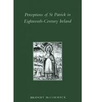 Perceptions of St Patrick in Eighteenth-Century Ireland