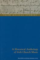 An Historical Anthology of Irish Church Music