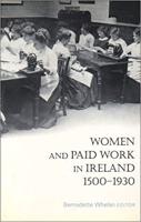 Women and Work in Ireland, 1500-1930
