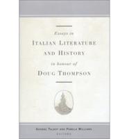 Essays in Italian Literature and History in Honour of Doug Thompson