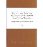 Culture and Conflict in Seventeenth-Century France and Ireland