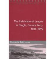 The Irish National League in the Dingle Poor Law Union 1885-91