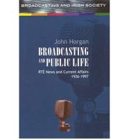 Broadcasting and Public Life
