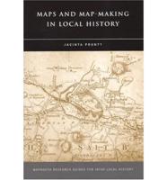 Maps and Map-Making in Local History