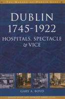 Dublin, 1745-1922