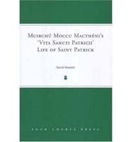 Muirchú Moccu Macthéni's 'Vita Sancti Patricii'