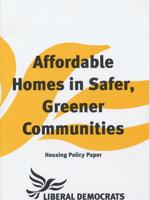 Affordable Homes in Safer, Greener Communities