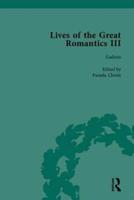 Lives of the Great Romantics. III Godwin, Wollstonecraft and Mary Shelley by Their Contemporaries