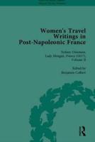 Women's Travel Writings in Post-Napoleonic France. Part 2 Volumes 5-8