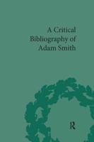 A Critical Bibliography of Adam Smith