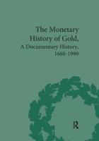 The Monetary History of Gold