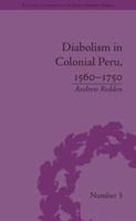 Diabolism in Colonial Peru, 1560-1750