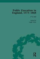 Public Execution in England, 1573-1868. Part 2 Volumes 5-8