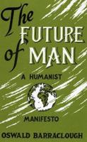 The Future of Man