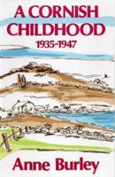 A Cornish Childhood 1935-1947