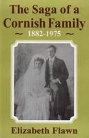 The Saga of a Cornish Family, 1882-1975