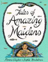 Tales of Amazing Maidens