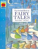 The Orchard Book of Fairy Tales