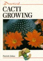 Practical Cacti Growing