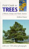 Field Guide to the Trees of Britain, Europe and North America