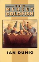 The Mersey Goldfish
